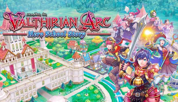 Valthirian Arc: Hero School Story