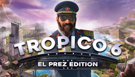 Tropico 6 El Prez Edition