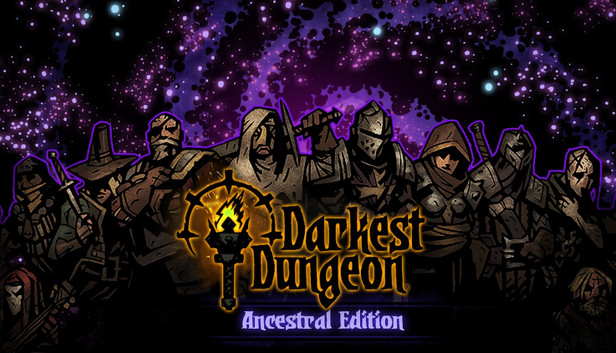 Darkest Dungeon: Ancestral 2017 Edition