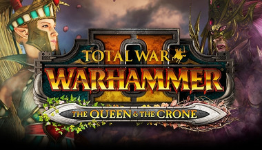 Total War: Warhammer II - The Queen and The Crone - PC (Steam)