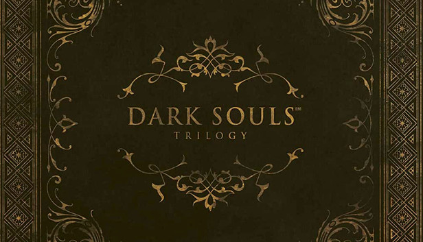 Dark Souls Trilogy