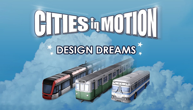 Cities In Motion: Design Dreams