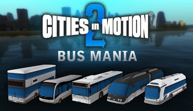 Cities in Motion 2: Bus Mania