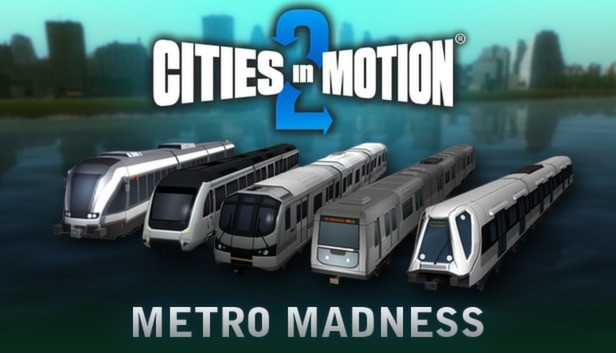 Cities in Motion 2: Metro Madness