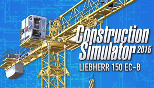 Buy Construction Simulator 2015: Liebherr 150 EC-B Steam
