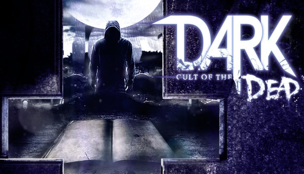 Dark: Cult of The Dead