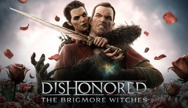Dishonored: The Brigmore Witches