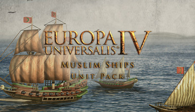 Europa Universalis IV: Muslim Ships Unit Pack