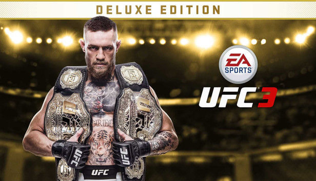EA SPORTS UFC 3 Deluxe Edition