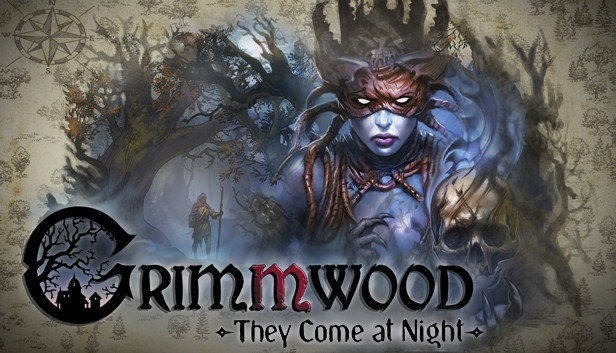Grimmwood: They Come at Night