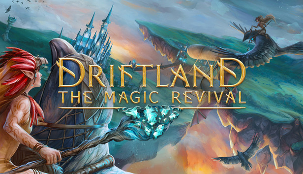 Driftland: The Magical Revival