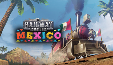 Railway Empire - Mexico - PC (Steam)
