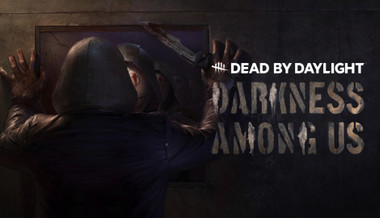 Dead by Daylight: Darkness Among Us - PC (Steam)