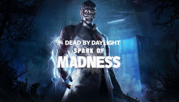 Dead by Daylight: Spark of Madness