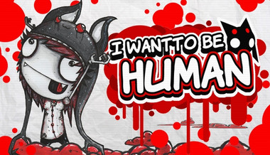 I Want To Be Human