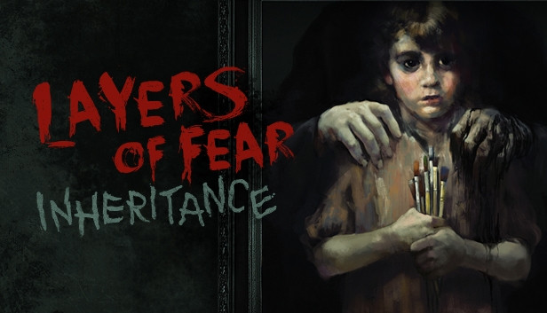 Layers of Fear: Inheritance