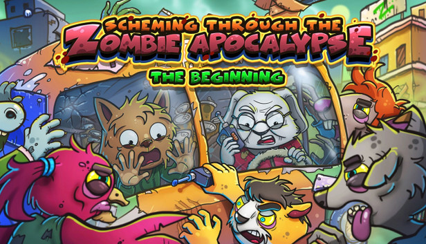 Scheming Through The Zombie Apocalypse: The Beginning