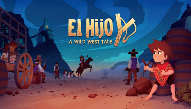El Hijo - A Wild West Tale