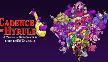 Cadence of Hyrule – Crypt of the NecroDancer Featuring The Legend of Zelda