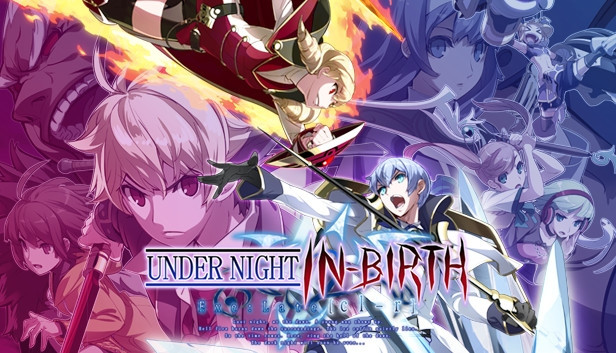 Under Night In−Birth Exe:Late[st]　B2ポスター Under Night: In-Birth Exe: Late [ST] - IGN