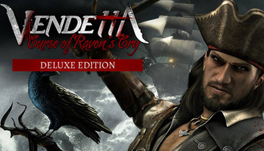 Vendetta - Curse of Raven's Cry Deluxe Edition - PC & Mac (Steam)