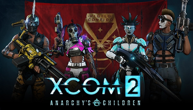 XCOM 2: Anarchy's Children