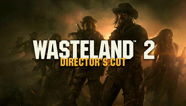 Wasteland 2: Director's Cut
