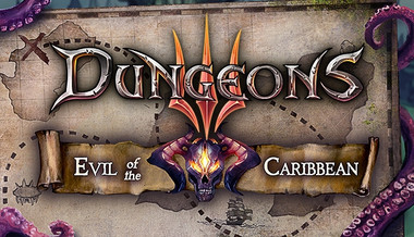 Dungeons 3 - Evil of the Caribbean - PC & Mac (Steam)