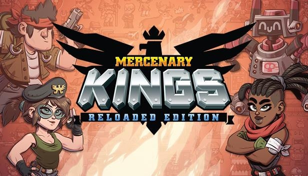 Mercenary Kings: Reloaded Edition