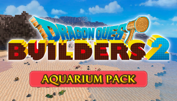 Dragon Quest Builders 2 Aquarium Pack
