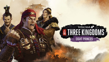 Total War: Three Kingdoms - Eight Princes - PC & Mac (Steam)