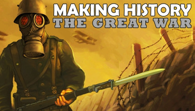 Making History: The Great War - PC & Mac (Steam)