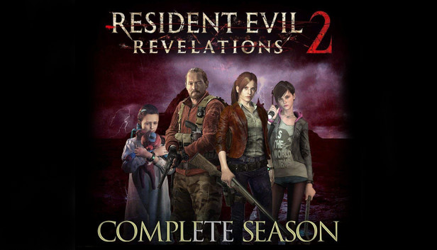 Resident Evil: Revelations 2 (Complete Season)