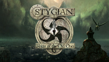 Stygian: Reign of the Old Ones