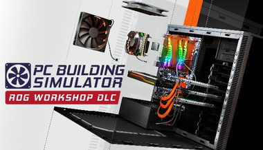 PC Building Simulator - Republic of Gamers Workshop - PC (Steam)