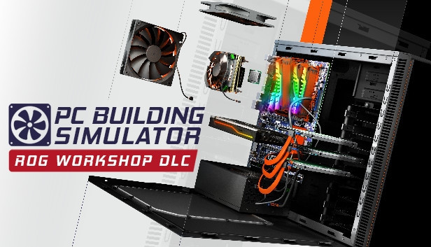 PC Building Simulator - Republic of Gamers Workshop