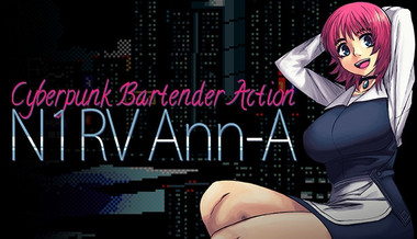 N1RV Ann-A: Cyberpunk Bartender Action