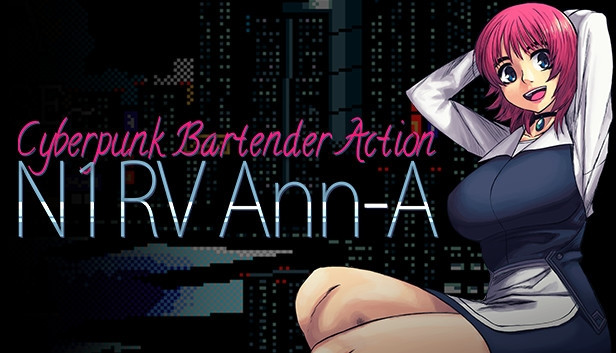 N1RV Ann-A: Cyberpunk Bartender Action