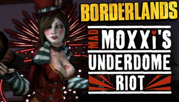 Borderlands: Mad Moxxi's Underdome Riot