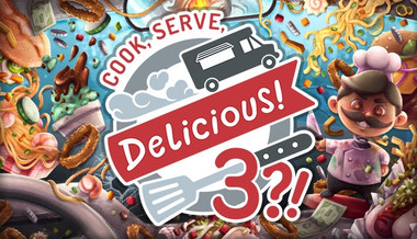 Cook, Serve, Delicious! 3?! - PC & Mac (Steam)