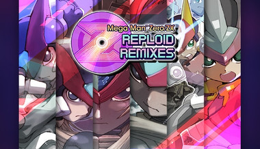 Mega Man Zero/ZX Reploid Remixes