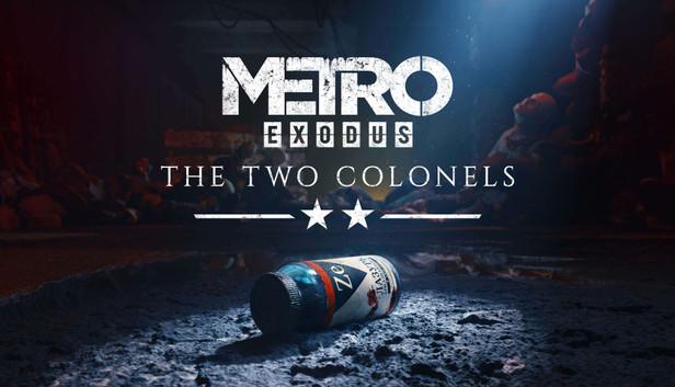 Metro: Exodus - The Two Colonels