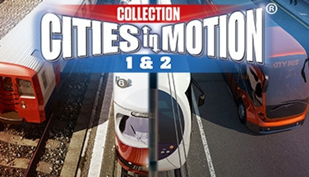 Cities in Motion 1 and 2 Collection