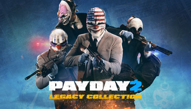 Payday 2: Legacy Collection - PC (Steam)