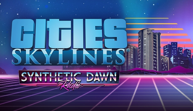 Buy Cities: Skylines - Synthetic Dawn Radio Steam