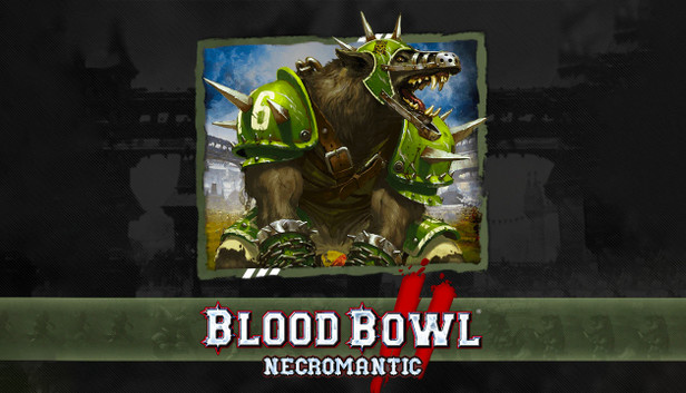 Blood Bowl 2 - Necromantic