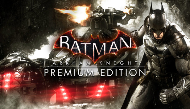Batman: Arkham Knight Premium Edition