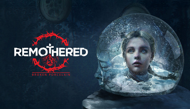 Remothered: Broken Porcelain