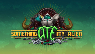 Something Ate My Alien