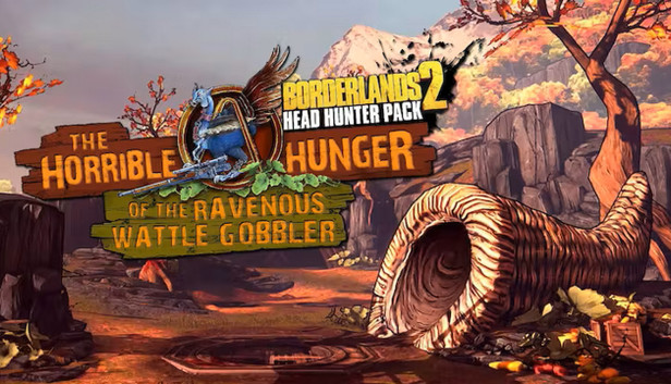 Borderlands 2: Headhunter 2: Wattle Gobbler